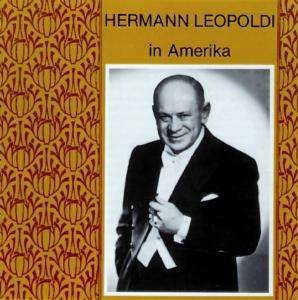 Cover for Leopoldi Hermann · Leopoldi, Hermann LEOPOLDI IN AMERIKA (CD)