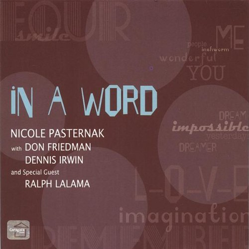 In a Word - Nicole Pasternak - Muziek - Gargista - 0783707232607 - 24 januari 2006
