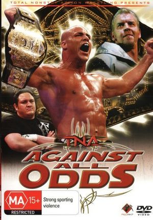 Tna: Against All Odds - Tna Wrestling: Tna Against All Odds / (Full) - Movies - UNIVERSAL SONY PICTURES P/L - 0853877001607 - September 3, 2024