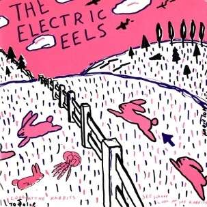 Spin Age Blasters / Bunnies - Electric Eels - Music - Superior Viaduct - 0857176003607 - December 16, 2014