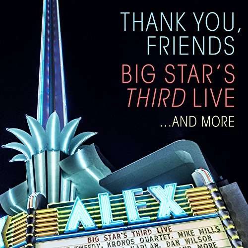 Thank You, - Big Star's Third Liv - Elokuva - CONCORD - 0888072022607 - perjantai 21. huhtikuuta 2017