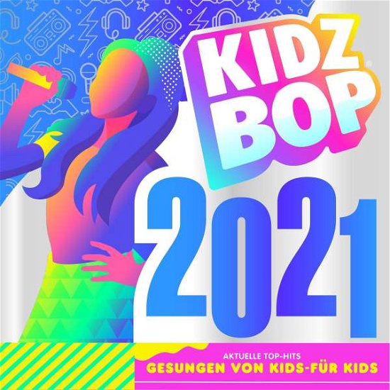 Cover for Kidz Bop Kids · Kidz Bop 2021 (CD) (2020)
