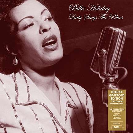 Lady Sings the Blues - Billie Holiday - Musikk - DOL - 0889397218607 - 16. februar 2018