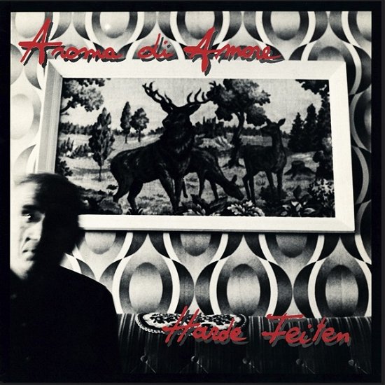 Cover for Aroma Di Amore · Harde Feiten (LP) (2022)