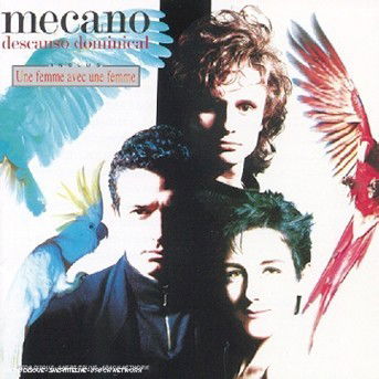 Cover for Mecano · Descanso Dominical / Une Femme Avec Une Fe (CD) (1990)