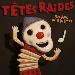 Cover for Tetes Raides · 30 Ans De Ginette (LP) (2024)