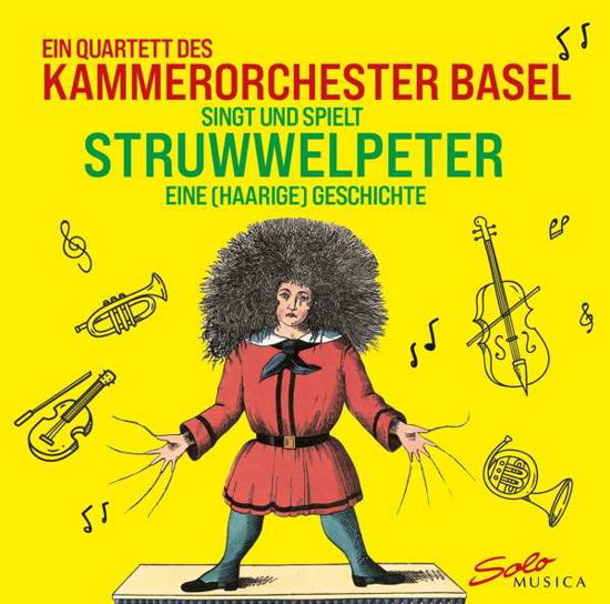 Cover for Kammerorchester Basel · Der Struwwelpeter - Eine (haarige) Geschichte (CD) (2021)