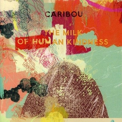 Cover for Caribou · The Milk of Human Kindness (CD) [Japan Import edition] (2019)