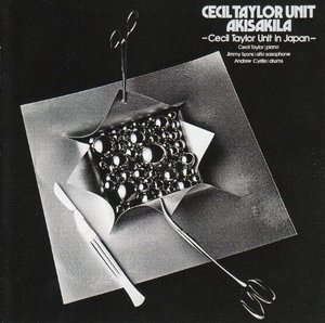 Cover for Cecil Taylor · Akisakila Part 2 (CD) (2008)