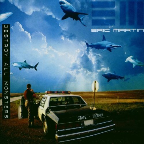 Cover for Eric Martin · Destroy All Monsters (CD) [Bonus Tracks edition] (2003)