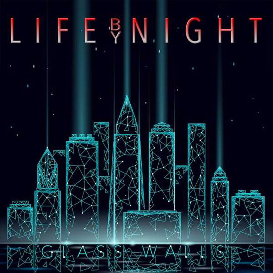 Life By Night · Glass Walls (CD) (2021)