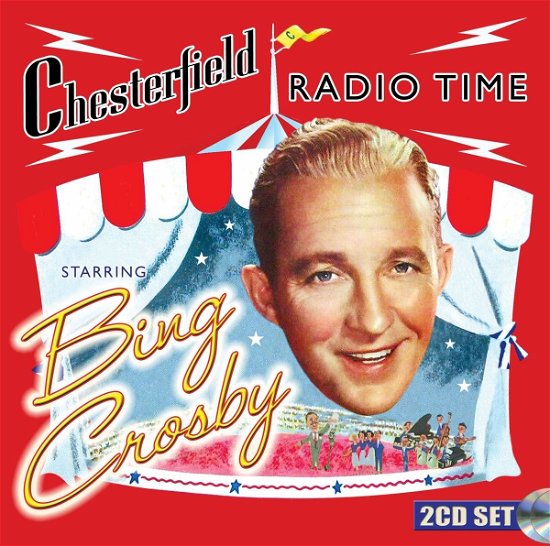 Cover for Bing Crosby · Chesterfield Radio Time Starring Bing Crosby (CD) (2021)