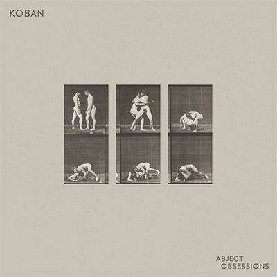 Cover for Koban · Abject Obsessions (CD)