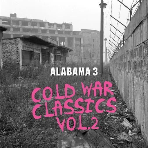 Cover for Alabama 3 · Cold War Classics Vol. 2 (Red Vinyl) (LP) [Coloured edition] (2023)