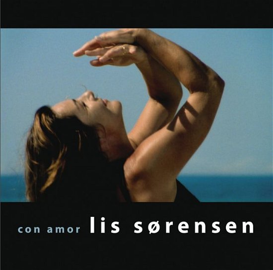 Con Amor - Lis Sørensen - Musik - MBO - 5700770001607 - 5. september 2005