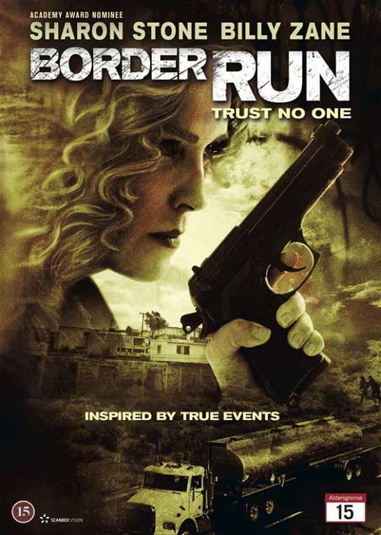 Border Run - Sharon Stone + Billy Zane - Movies -  - 5706141780607 - February 26, 2013
