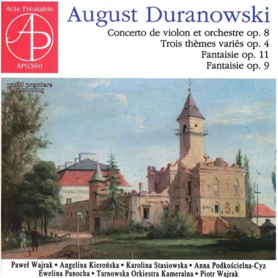 Violin Concerto - Chmaber Works Acte Préalable Klassisk - Piotr Wajrak / Tarnowska Orkiestra Kameralna - Musikk - DAN - 5901741653607 - 20. september 2016