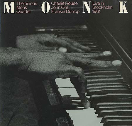 Live in Stockholm 1961 - Thelonious Monk Quartet - Music - JAZZ - 7391953004607 - October 19, 2018