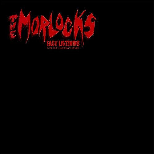 Cover for Morlocks · Easy Listening For The Underachiever (LP) [Reissue edition] (2023)