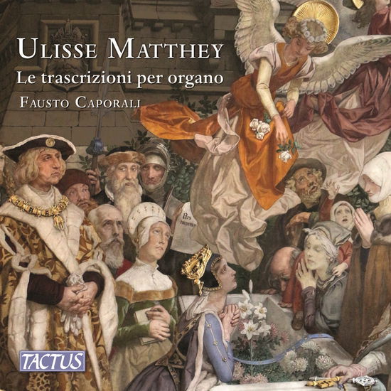 Cover for Matthey, Ulisse / Fausto Caporali · Organ Transcriptions (CD) (2022)