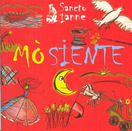 Cover for Sancto Lanne · Mò Siente (CD) (2006)