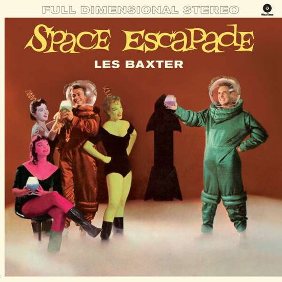 Space Escapade - Les Baxter - Musik - WAXTIME - 8436559463607 - 23. Februar 2018