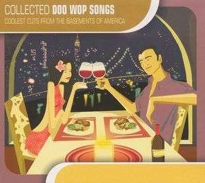 Cover for Collected Doo Woop Songs (CD) (2006)