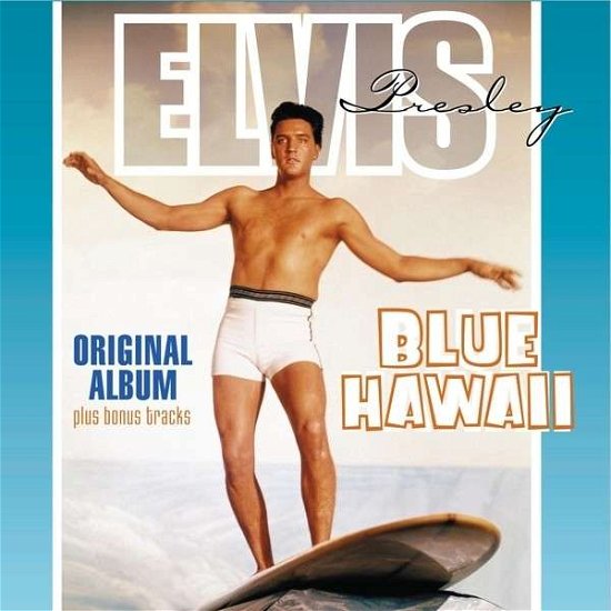 Blue Hawaii-original Album - Elvis Presley - Musiikki - VINYL PASSION - 8712177062607 - tiistai 3. kesäkuuta 2014