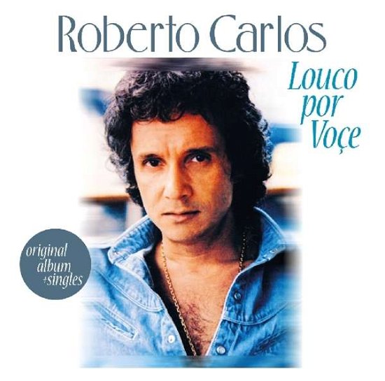 Cover for Roberto Carlos · Louco Por Voce (CD) (2018)