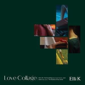 Cover for Elli K · Love Collage (Płyta CD/Gadżety) [EP edition] (2020)