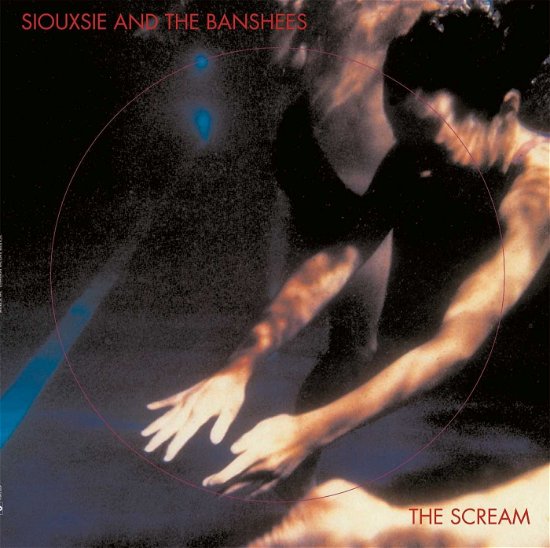 The Scream - Siouxsie & the Banshees - Música - UNIVERSAL - 9003829804607 - 