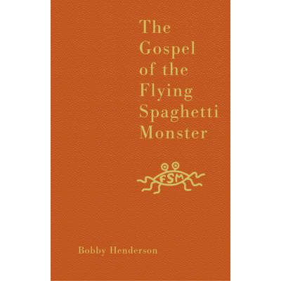 Cover for Bobby Henderson · The Gospel of the Flying Spaghetti Monster (Innbunden bok) (2006)