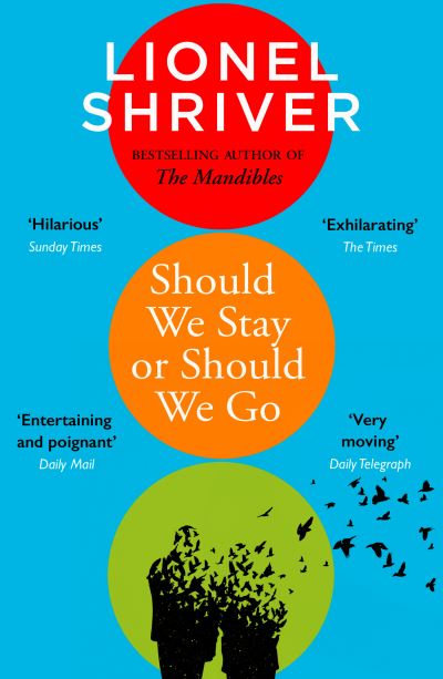 Cover for Lionel Shriver · Should We Stay or Should We Go (Taschenbuch) (2022)