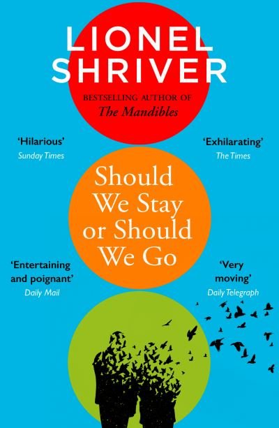 Cover for Lionel Shriver · Should We Stay or Should We Go (Taschenbuch) (2022)
