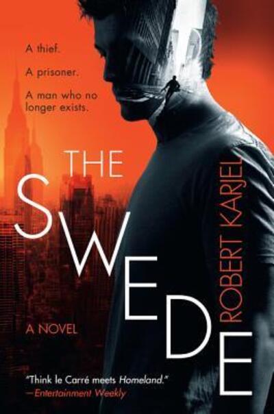 Cover for Robert Karjel · The Swede A Novel (Paperback Book) (2016)