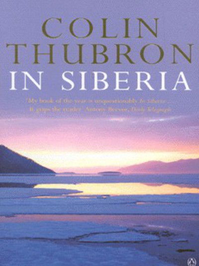 Cover for Colin Thubron · In Siberia (Paperback Book) (2000)