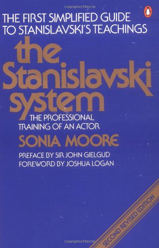 Cover for Sonia Moore · The Stanislavski System: The Professional Training of an Actor; Second Revised Edition (Paperback Book) [Revised edition] (1984)