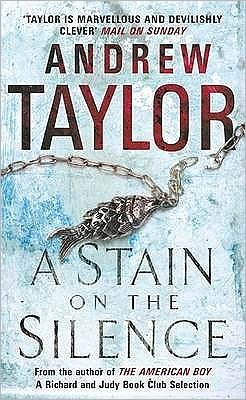 Cover for Andrew Taylor · A Stain on the Silence (Paperback Bog) (2007)