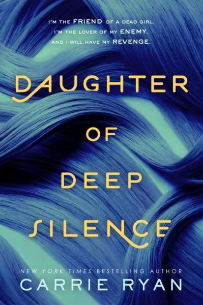 Cover for Carrie Ryan · Daughter of Deep Silince (Paperback Book) (2016)