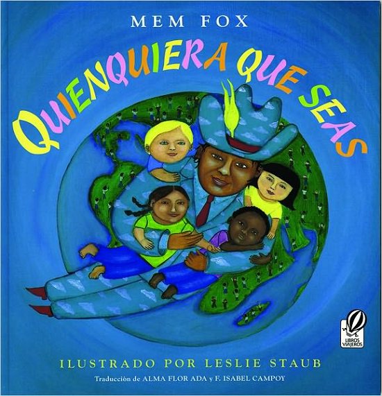 Cover for Mem Fox · Quienquiera Que Seas (Paperback Bog) [Spanish, 1 edition] (2002)