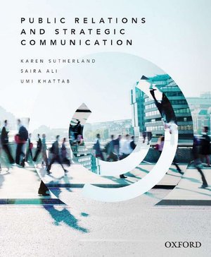 Cover for Sutherland, Karen (Lecturer, Lecturer, University of the Sunshine Coast) · Public Relations and Strategic Communication (Paperback Book) (2019)