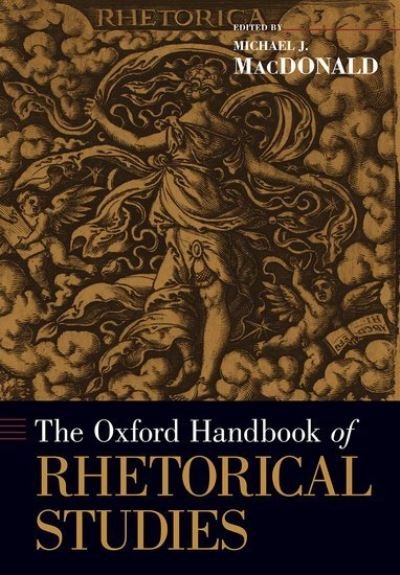 Cover for The Oxford Handbook of Rhetorical Studies - Oxford Handbooks (Paperback Bog) (2020)