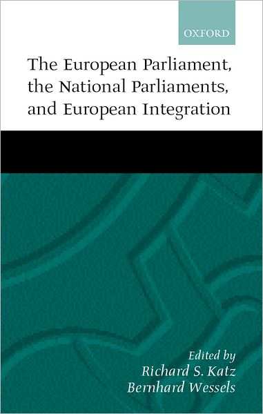 Cover for Katz · The European Parliament, the National Parliaments, and European Integration (Hardcover Book) (1999)