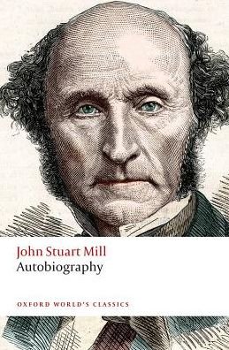 Cover for John Stuart Mill · Autobiography - Oxford World's Classics (Paperback Book) (2018)