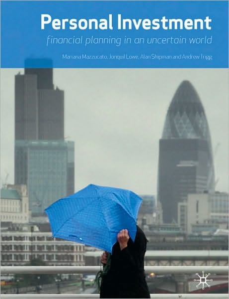 Cover for Mariana Mazzucato · Personal Investment: financial planning in an uncertain world (Pocketbok) (2010)