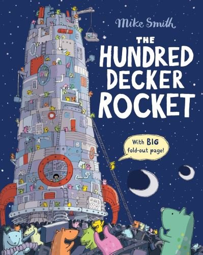 Cover for Mike Smith · The Hundred Decker Rocket (Paperback Bog) [Illustrated edition] (2021)