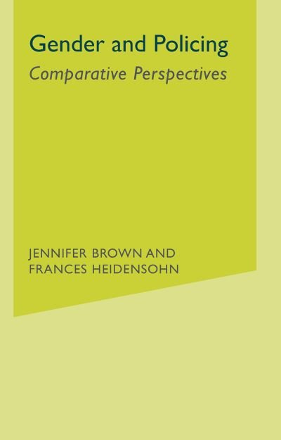 Cover for Jennifer Brown · Gender and Policing (Book) (2000)