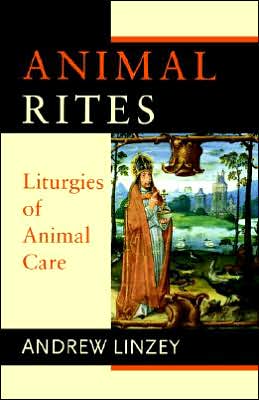 Cover for Andrew Linzey · Animal Rites: Liturgies of Animal Care (Paperback Book) (1999)