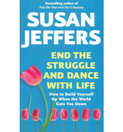 Cover for Susan Jeffers · End the Struggle and Dance With Life (Pocketbok) (2005)