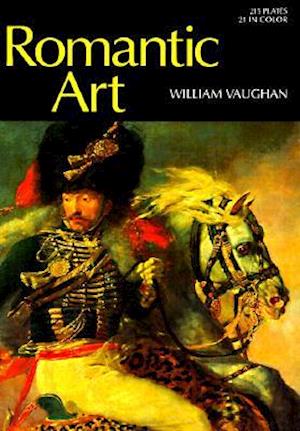 Cover for William Vaughan · Romantic Art (World of Art) (Hardcover Book) [1st edition] (1985)